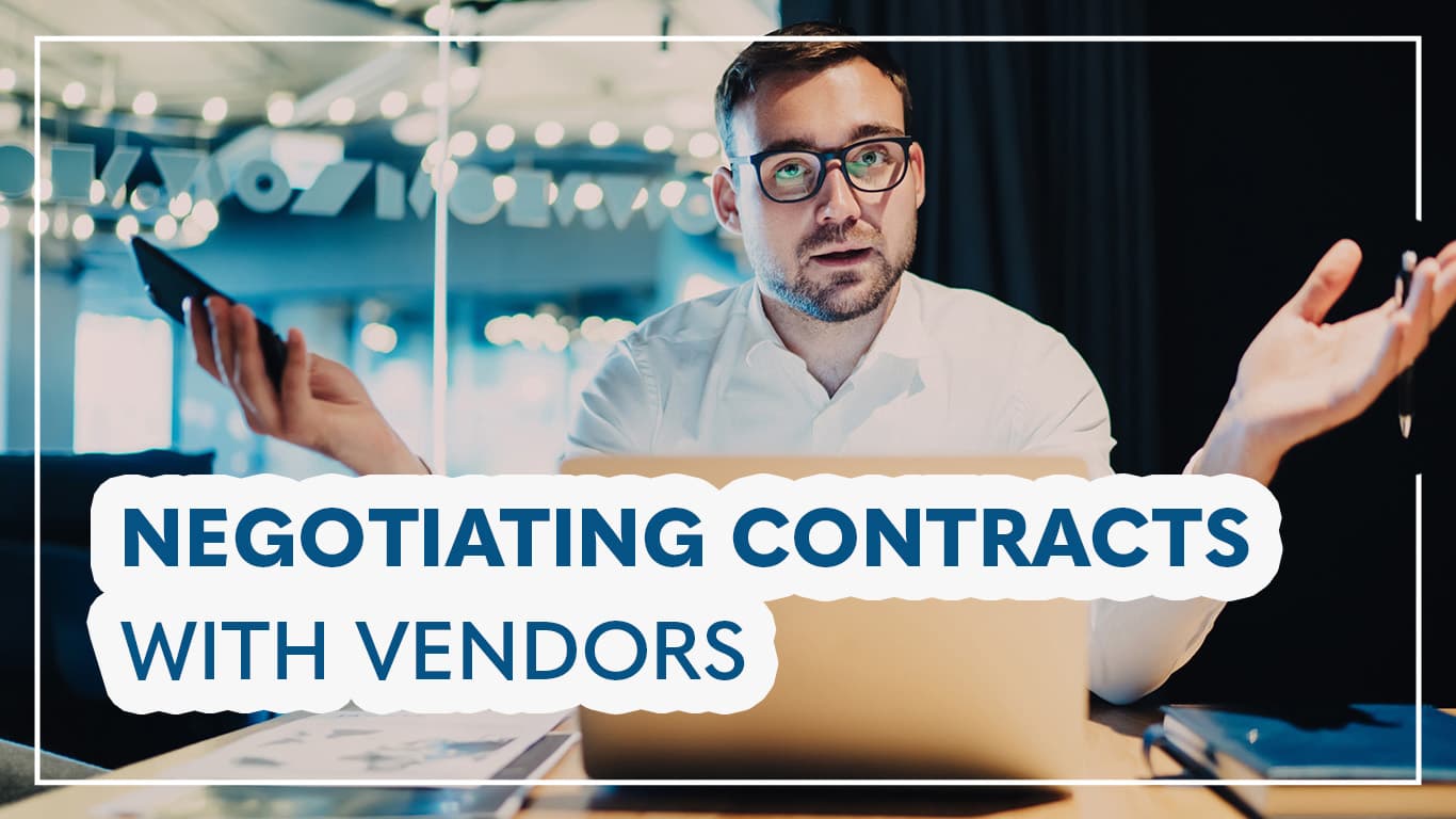 negotiating contracts with vendors