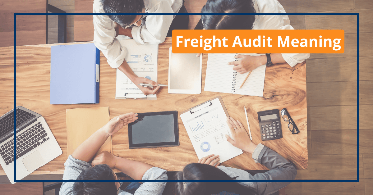 Freight Audit Meaning