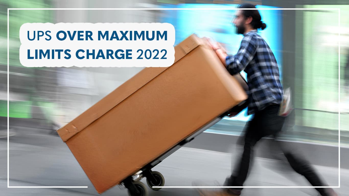 ups over maximum limits charge 2022 2