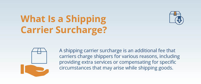 What Is a Shipping Carrier Surcharge