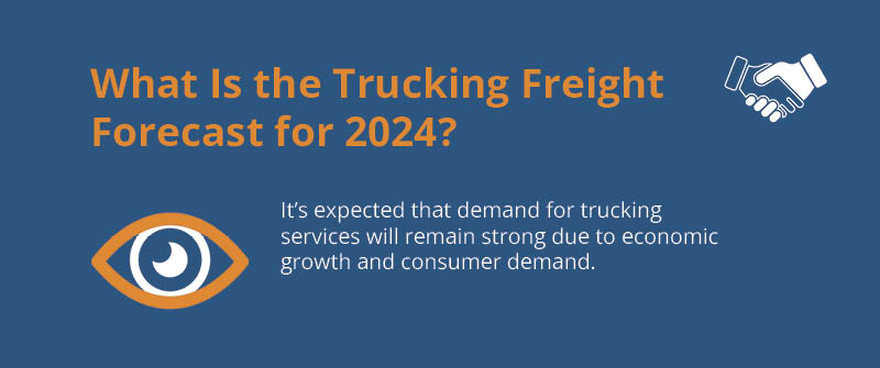 What Is the Trucking Freight Forecast for 2024